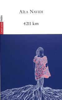 Avant-scène théâtre (L'), n° 1550. 4.211 km