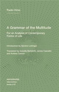 Paolo Virno A Grammar of the Multitude