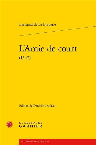 L'amie de court (1542)