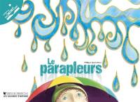 Les parapleurs Les parapleurs