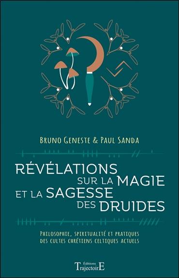 Livre : Révélations sur la magie et la sagesse des druides