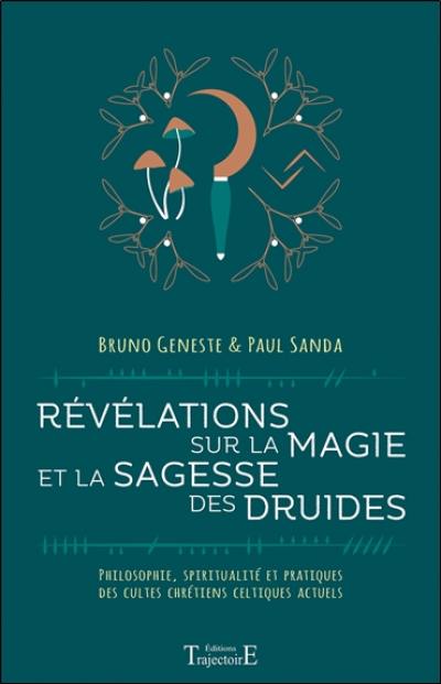 Livre : Révélations sur la magie et la sagesse des druides