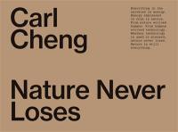 Nature never loses