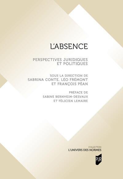 L'absence : perspectives juridiques et politiques
