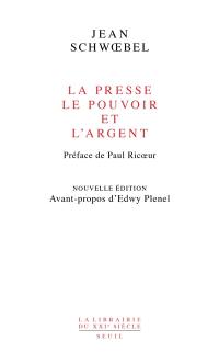 La presse, le pouvoir et l'argent