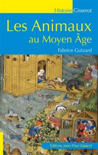 Les animaux au Moyen Age