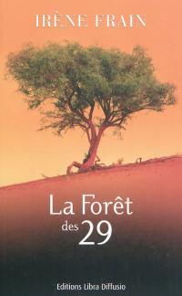 La forêt des vingt-neuf