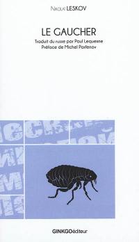 Le gaucher ou Le dit du gaucher bigle de Toula et de la puce d'acier