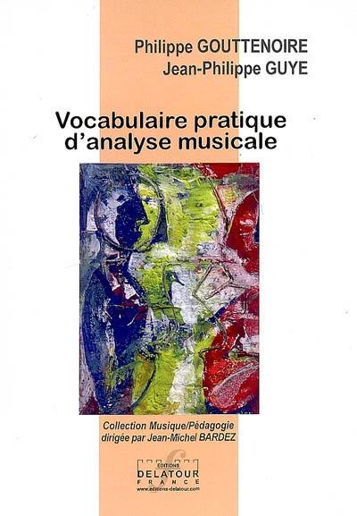 Vocabulaire pratique d'analyse musicale Vocabulaire pratique d'analyse musicale
