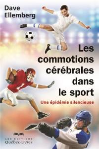 Les commotions cérébrales dans le sport : une épidémie silencieuse