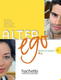 Alter ego A1 : méthode de français, élève