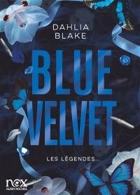 Les légendes. Vol. 3. Blue Velvet