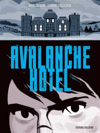 Avalanche hôtel