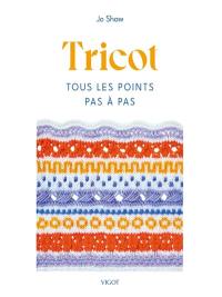 Tricot : tous les points pas à pas