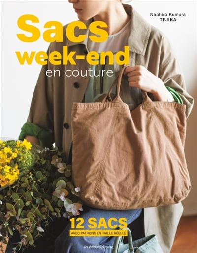 Sacs week-end en couture : 12 sacs canvas avec patrons en taille réelle
