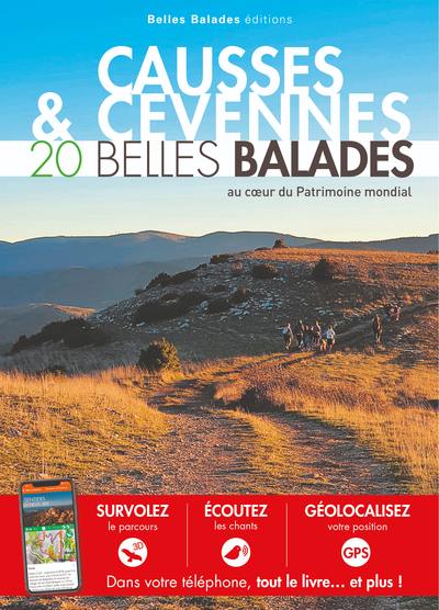 Causses & Cévennes : 20 belles balades au coeur du patrimoine mondial