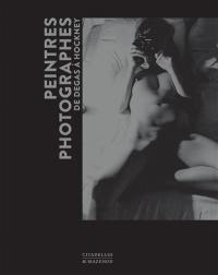 Peintres photographes : de Degas à Hockney
