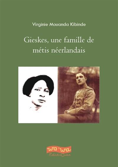 Gieskes, une famille de métis néerlandais Gieskes, une famille de métis néerlandais
