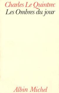 Les Ombres du jour : journal