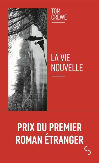 La vie nouvelle La vie nouvelle