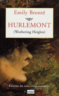 Hurlemont. Wuthering Heights