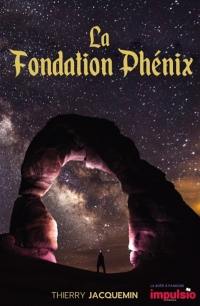 La fondation Phénix