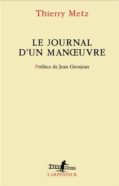Le Journal d'un manoeuvre Le Journal d'un manoeuvre