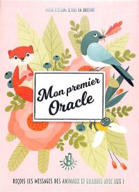 Mon premier oracle : reçois les messages des animaux et grandis avec eux !