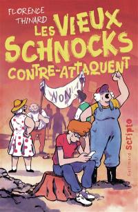 Les vieux schnocks contre-attaquent