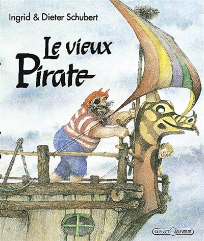 Le Vieux pirate Le Vieux pirate
