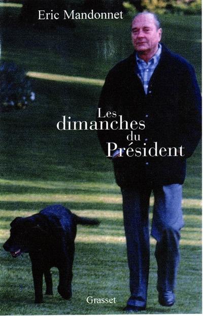 Les dimanches du président Les dimanches du président
