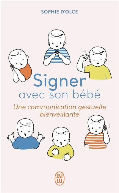 Signer avec son bébé : une communication gestuelle bienveillante