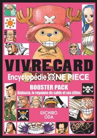 One Piece vivre cards : saison 1. Vol. 6. Alabasta : le royaume du sable et ses élites
