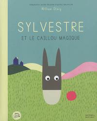 Sylvestre et le caillou magique