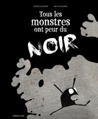 Tous les monstres ont peur du noir
