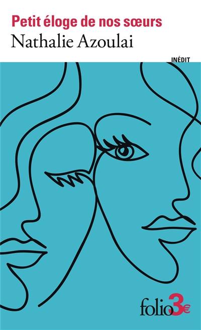 Petit éloge de nos soeurs Petit éloge de nos soeurs