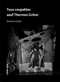 Tous coupables sauf Thermos Grönn