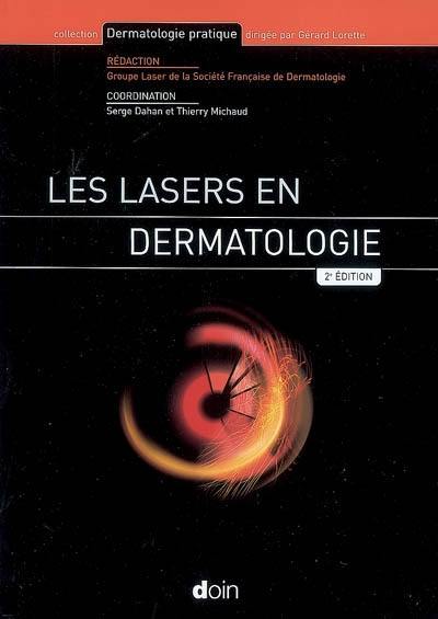 Les lasers en dermatologie Les lasers en dermatologie
