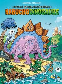 Les nouvelles aventures apeupréhistoriques de Nabuchodinosaure. Vol. 1 Les nouvelles aventures apeupréhistoriques de Nabuchodinosaure. Vol. 1
