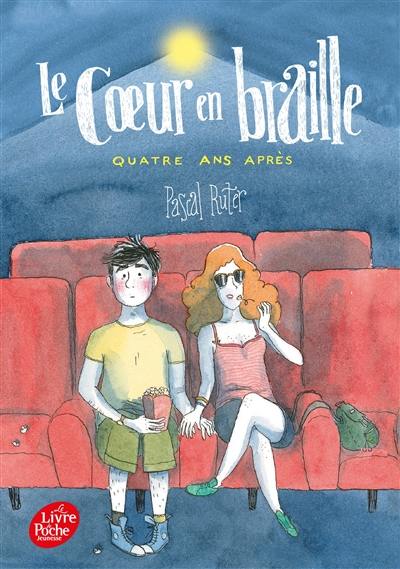 Le coeur en braille. Vol. 3. Quatre ans après Le coeur en braille. Vol. 3. Quatre ans après