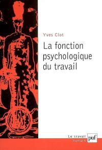 La fonction psychologique du travail
