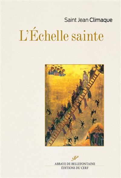L'Echelle sainte L'Echelle sainte