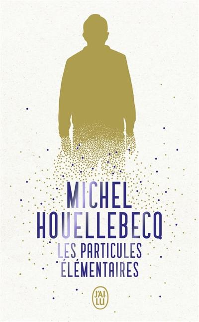 Les particules élémentaires Les particules élémentaires