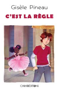 C'est la règle