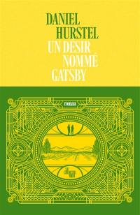 Un désir nommé Gatsby