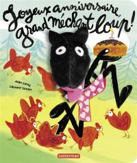 Joyeux anniversaire, grand méchant loup !