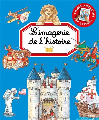L'imagerie de l'histoire L'imagerie de l'histoire