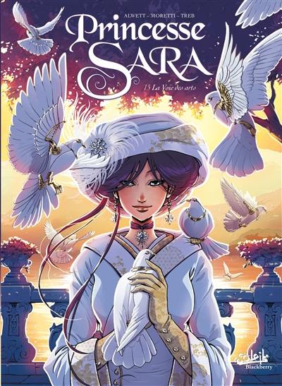 Princesse Sara. Vol. 15. La voie des arts Princesse Sara. Vol. 15. La voie des arts