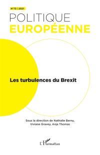 Politique européenne, n° 73. Les turbulences du Brexit