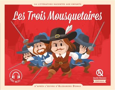 Les trois mousquetaires Les trois mousquetaires